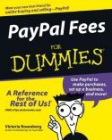 PayPal Fees for Dummies